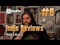 Zulin`s v-log: indie reviews - Knock-Knock. Выпуск 6.