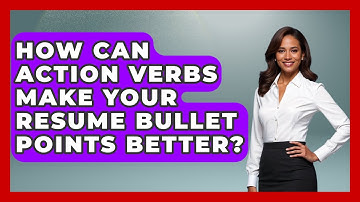 How Can Action Verbs Make Your Resume Bullet Points Better? - Job Success Network
