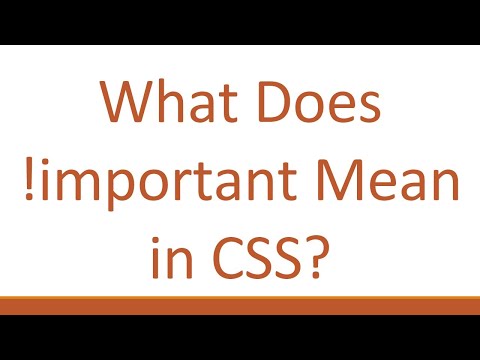 What Does !important Mean in CSS?