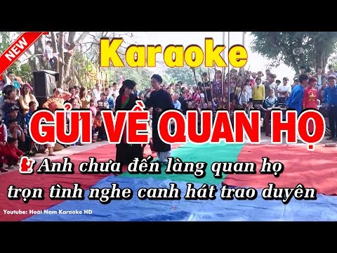 Hát Karaoke Quan Họ Bắc Ninh - Karaoke Gửi về quan họ - Hoài Nam Karaoke HD