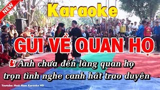 Karaoke Gửi về quan họ - Hoài Nam Karaoke HD