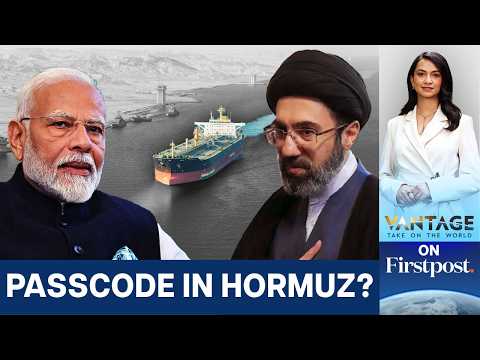 Iran Says "Indian Friends Safe" in Strait of Hormuz | Vantage on Firstpost | N18G