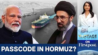 Iran Says "Indian Friends Safe" in Strait of Hormuz | US Iran War | Vantage on Firstpost | N18G