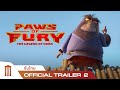 Paws of Fury | อุ้งเท้าพิโรธตำนานของแฮงค์ - Official Trailer 2 [ซับไทย]