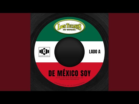 Los Tucanes De Tijuana - De México Soy