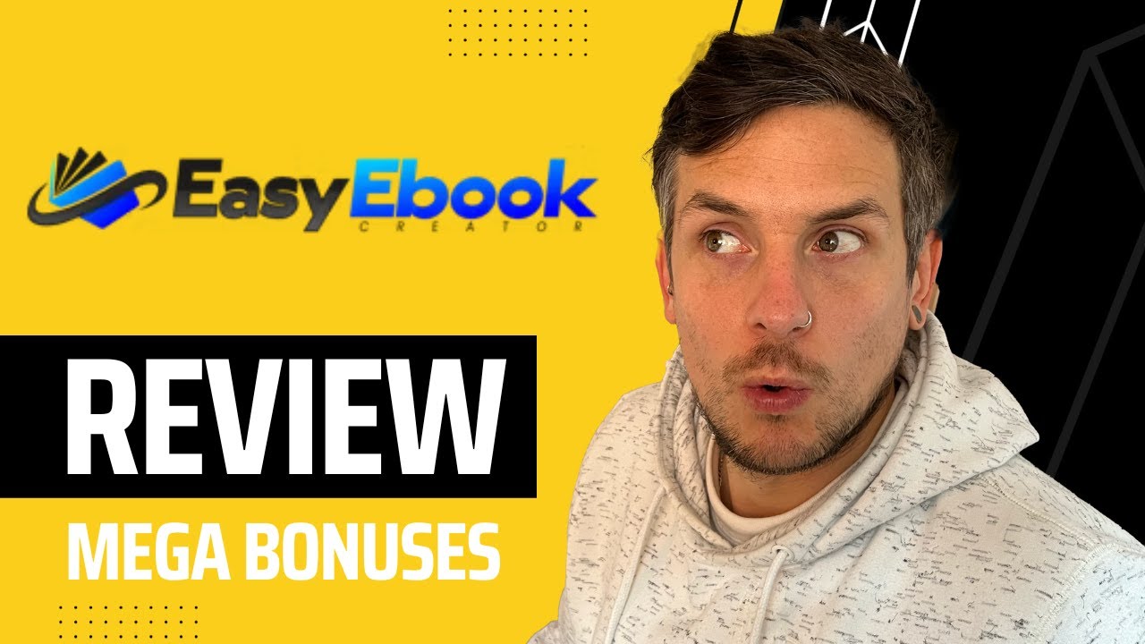 EASY EBOOK CREATOR Review + (Bonus Worth $997)