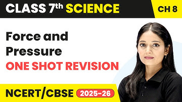 Force and Pressure - One Shot Revision | Class 8 Science Chapter 8 | CBSE 2025-26