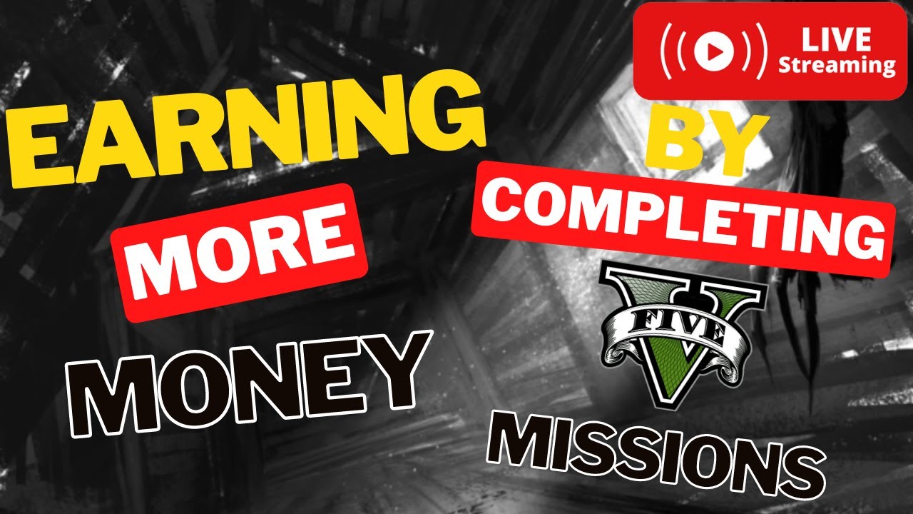 Earning more money by completing missions GTA V Online YouTube