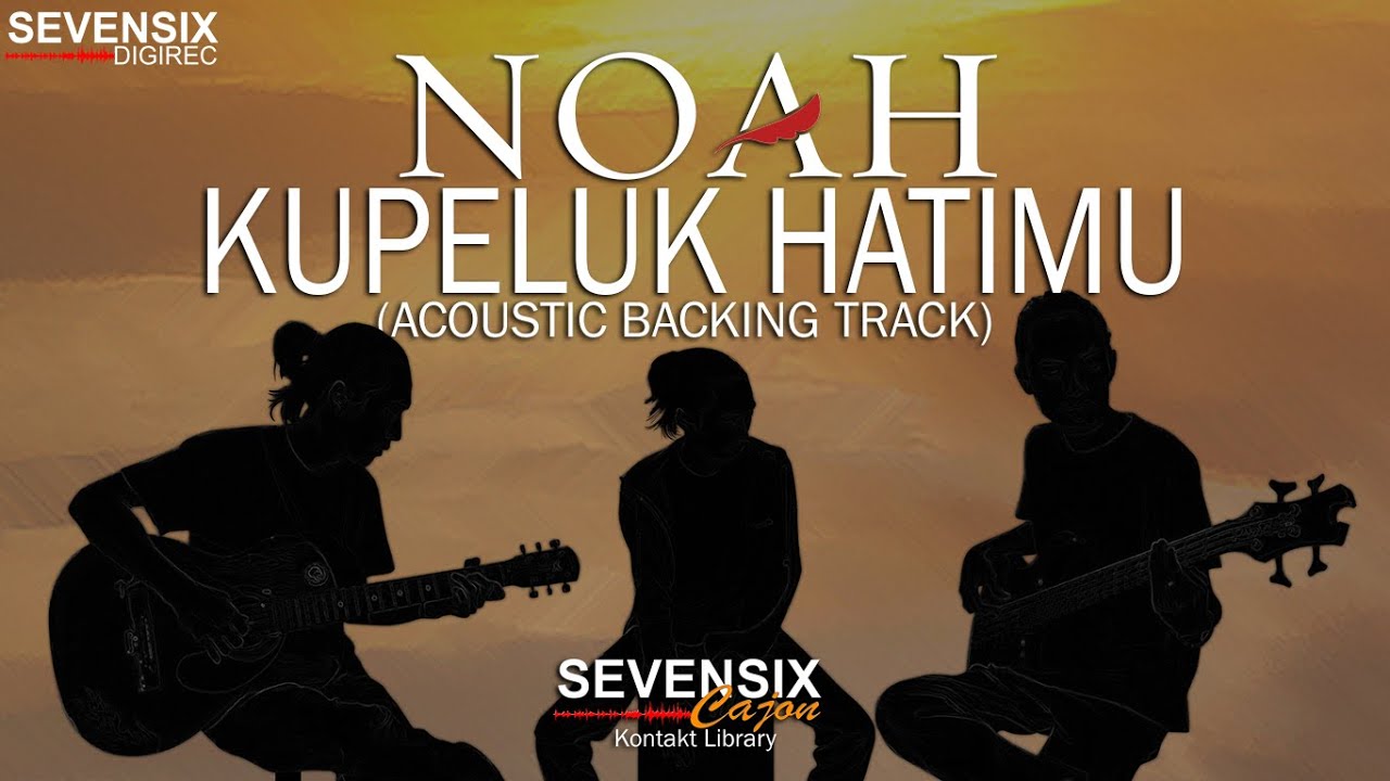 NOAH - Kupeluk Hatimu (Instrumental) | Akustik Cajon