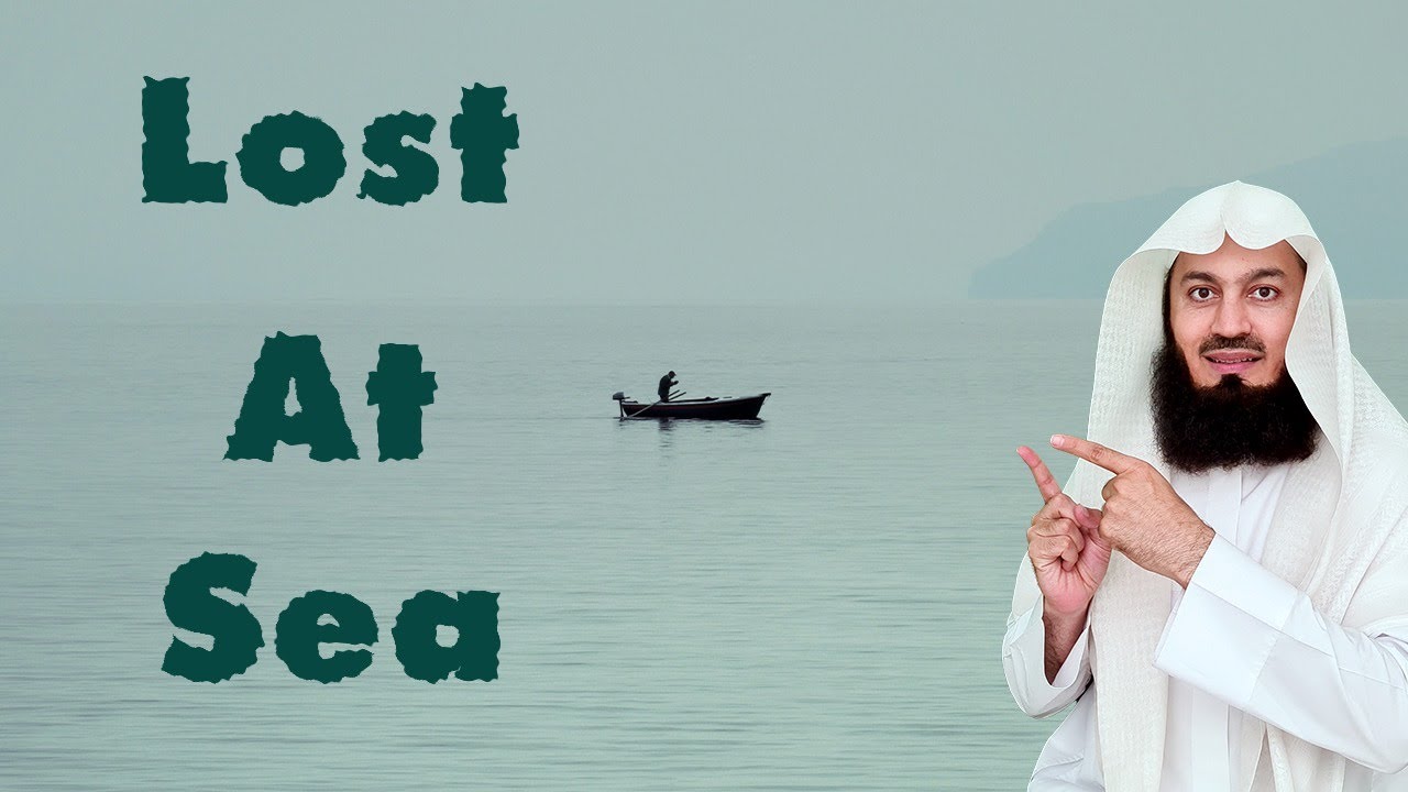 The Man and the Boat - Mufti Menk