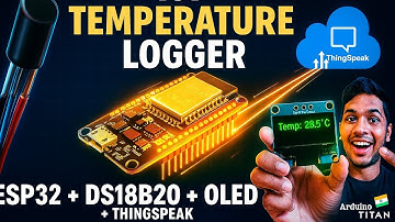 Build an IoT Temperature Sensor with ESP32, DS18B20, OLED, and Thingspeak