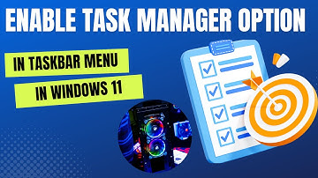 Enable Task Manager Option in Taskbar Menu in Windows 11