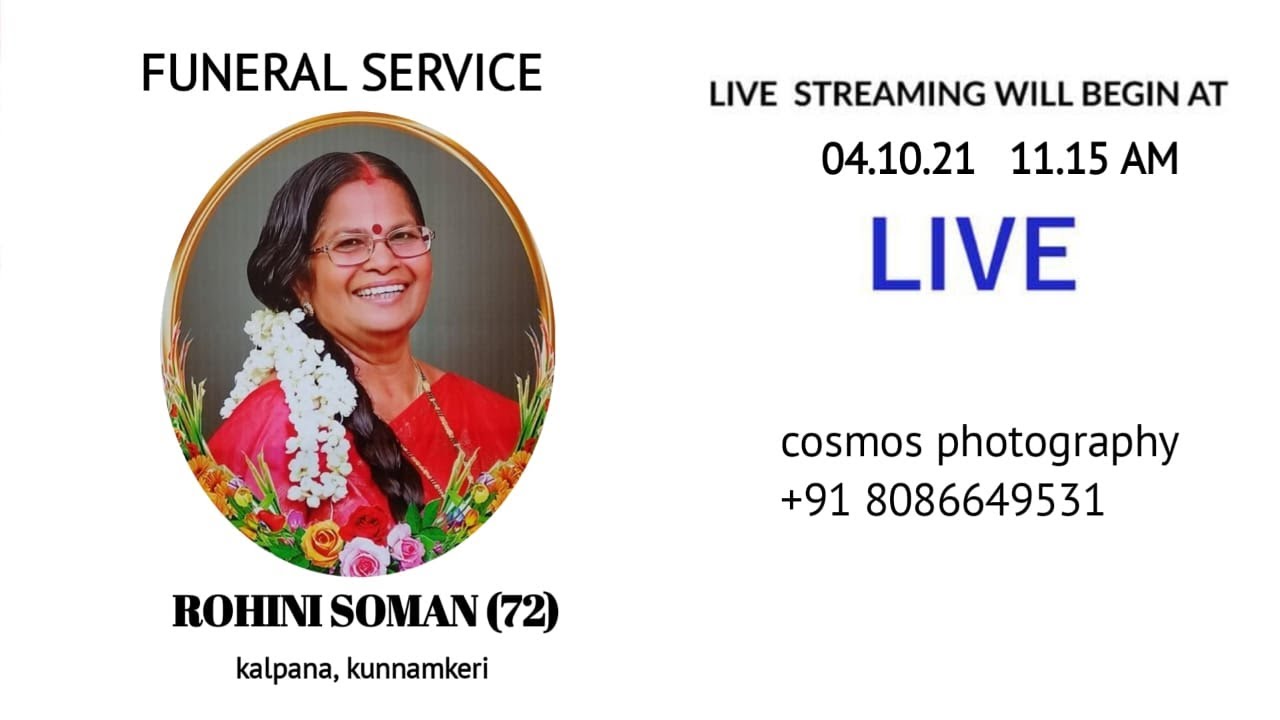 FUNERAL ROHINI SOMAN (72) YouTube