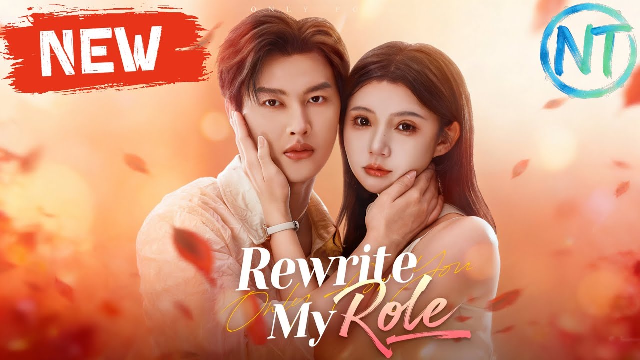 【ENG SUB】Rewrite My Role drama 