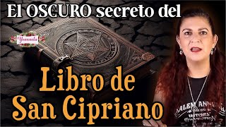 Los Secretos Más Oscuros Del Grimorio De San Cipriano