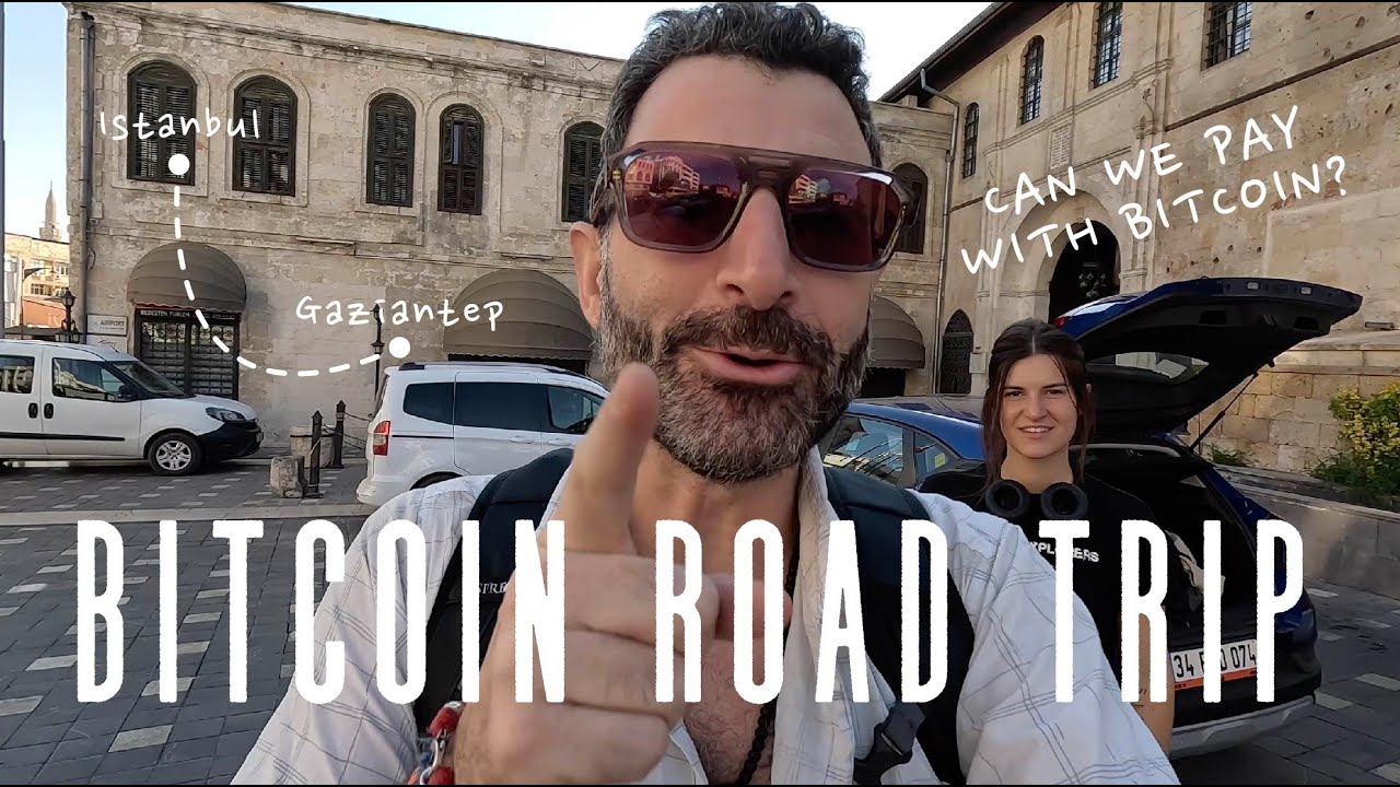 Bitcoin Road Trip! Visiting southern Turkey as guests of a bitcoin documentary troupe!