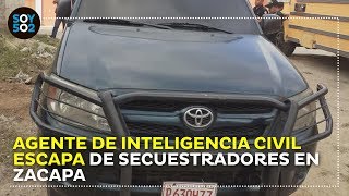 Agente de inteligencia civil escapa de secuestradores en Zacapa