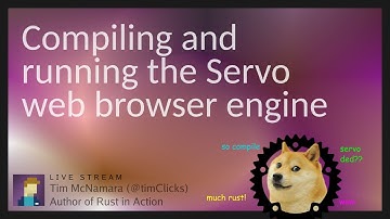 Compiling and running the Servo web browser engine