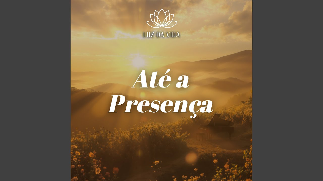 Até a Presença