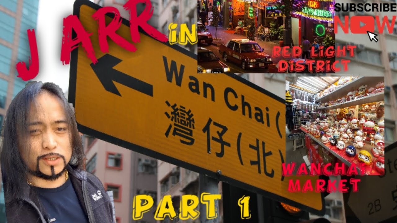red light district in hong kong exploring wanchai part 1 hong kong red light area youtube