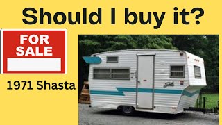 EP 240 Should I buy 1971 Shasta vintage camper travel trailer retro RV