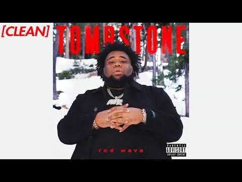 [CLEAN] Rod Wave – Tombstone