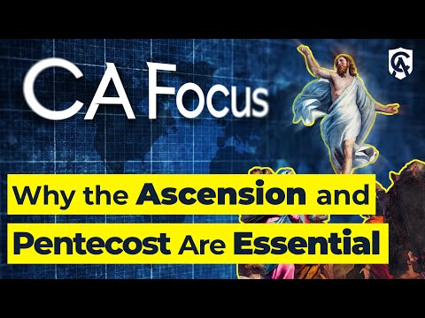 Video Why the Ascension and Pentecost Are Essential | Tim... - youtube