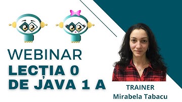 Webinar Lecția 0 de Java 1 Associate