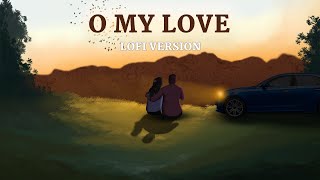 O My Love - Lofi | Amanush | Kunal G | Shreya G | Prasen | Jeet G | Veerdo | SVF Music Thumb