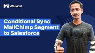 Conditional Sync #MailChimp Segment to Salesforce | Connect Mailchimp With #Salesforce CRM