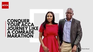 Conquer your @acca journey like the comrades marathon - CFO Manenzhe Manenzhe