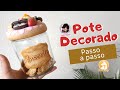 Pote Decorado passo a passo + dica de caldas para doces / INKWAY