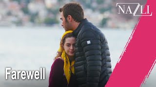 Farewell - Episode 20 Nazlı