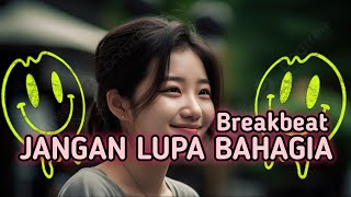 Download Lagu DJ JANGAN LUPA BAHAGI + BREAKBEATH - Risal RMX MP3