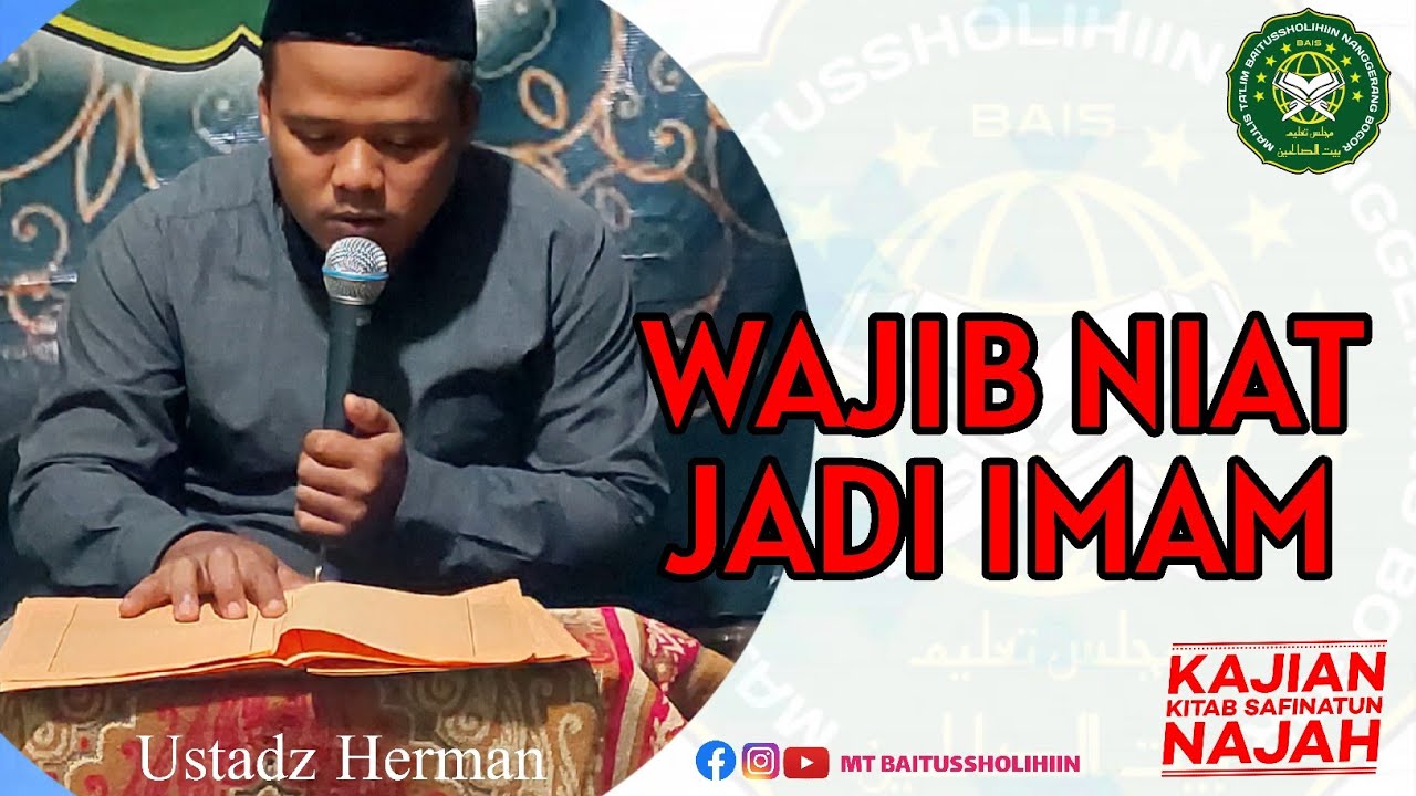 Kajian Kitab SAFINATUN NAJAH _ Bab Wajib Niat Jadi Imam | Ustadz Herman