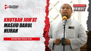 Khutbah Jum'at - Ustadz Nur Cholis, M.Pd.