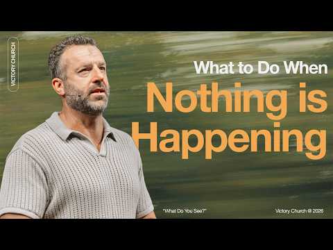 3 Ways to See God (When Nothing Seems to Be Happening)