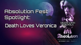 Absolution Fest Spotlight: Death Loves Veronica | Absolution Fest 2021 Oct 7 - 9 in Tampa