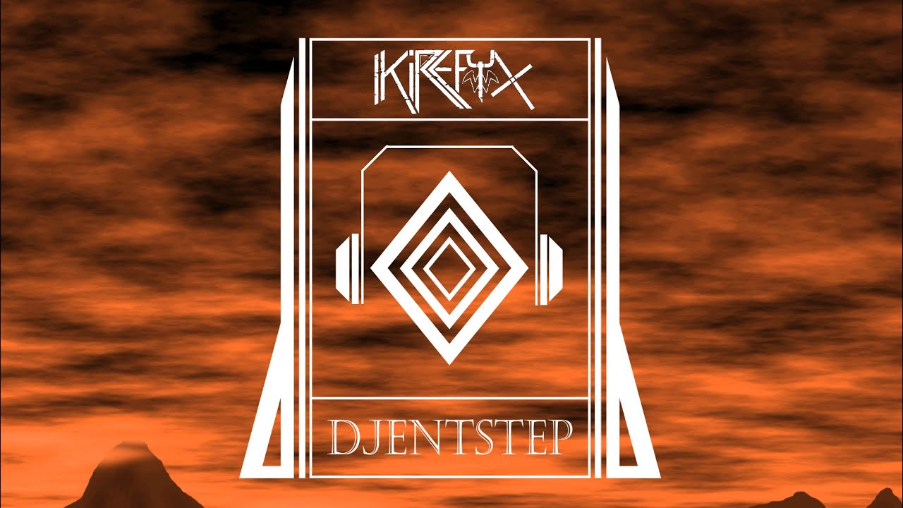 Kirefyx — Djentstep