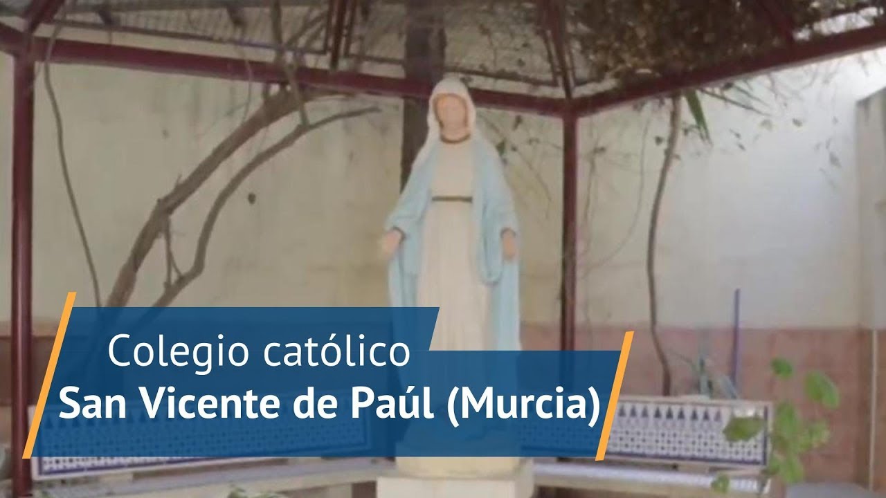 Colegio Católico 'San Vicente de Paúl' (El Palmar - Murcia) - Spot