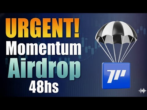🚨 Urgent! Momentum Airdrop Closes in 48 Hours! 🚨