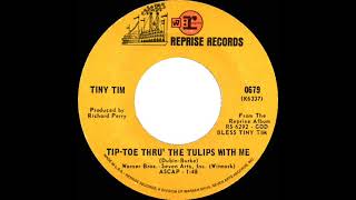 1968 Hits Archive Tip-Toe Thru The Tulips With Me - Tiny Tim Mono 45