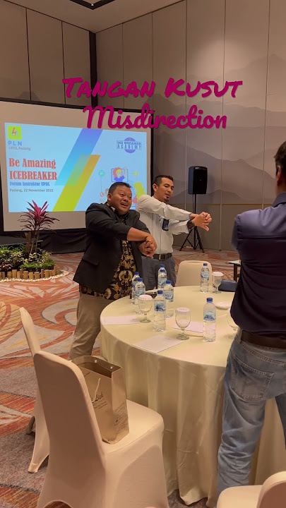 Tangan Kusut Icebreaking. Teknik Misdirection