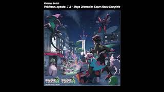 MAIN MISSION START! - Pokémon LEGENDS: Z-A + Mega Dimension Super Music Collection