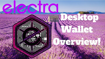 Electra Desktop Wallet  Start-To-Finish ! ECA Community Provides Bright Future!