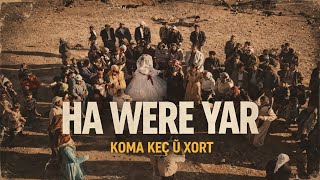 Ha Were Yar - (2026) - Koma Keç Û Xort