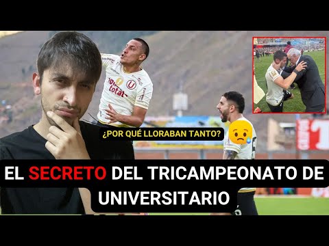 UNIVERSITARIO ES TRICAMPEÓN | ANÁLISIS DE UN CAMPEONATO CON MUCHOS LLORIQUEOS