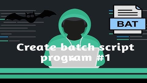How Create Batch (.bat) script to copy file and change color of Cmd