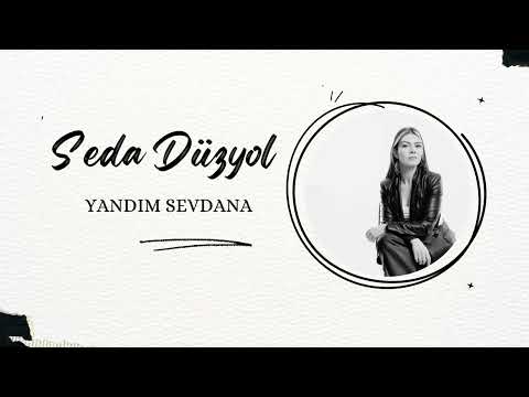 Seda Düzyol Yandım Sevdana Official Video 
