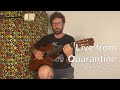 Live From Quarantine   June 7